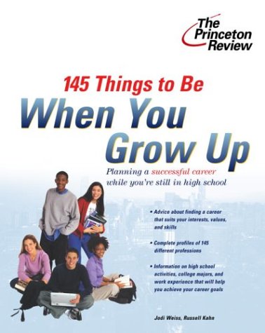 Stock image for 145 Things to Be When You Grow Up (Career Guides) for sale by Gulf Coast Books