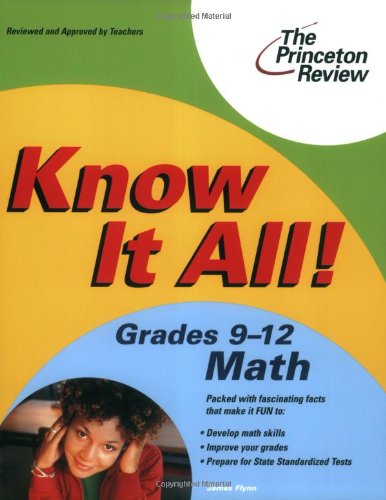 9780375763779: Know It All!: Grades 9-12 Math (Princeton Review)