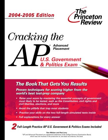 Stock image for Cracking the AP U.S. Government & Politics Exam, 2004-2005 Edition for sale by ThriftBooks-Dallas