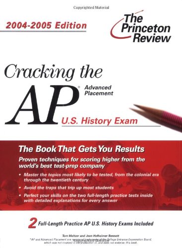 Beispielbild fr Cracking the AP U.S. History Exam, 2004-2005 Edition zum Verkauf von ThriftBooks-Atlanta
