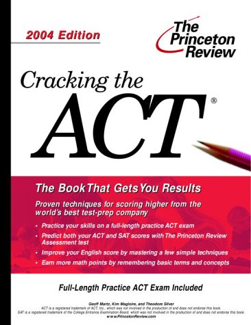 Cracking the ACT, 2004 Edition (College Test Prep) (9780375763953) by Princeton Review