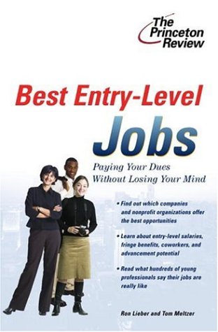 9780375764141: Best Entry-level Jobs (Princeton Review)