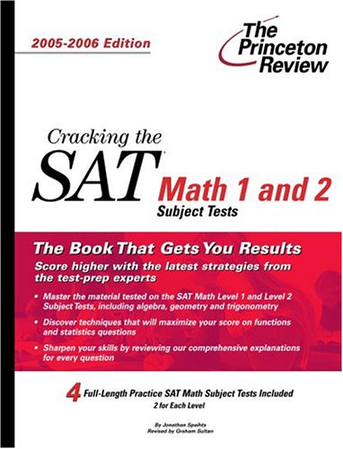 Beispielbild fr Cracking the SAT Math 1 and 2 Subject Tests, 2005-2006 Edition (College Test Preparation) zum Verkauf von medimops