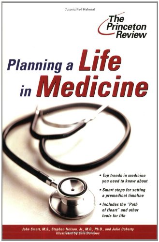 Imagen de archivo de Planning a Life in Medicine: Discover If a Medical Career is Right for You and Learn How to Make It Happen (Career Guides) a la venta por Wonder Book