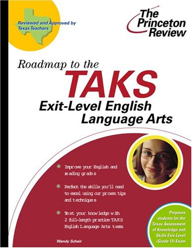 9780375764660: Roadmap To The TAKS Exit-Level English Language Arts (State Test Prep Guides)