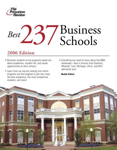 Best 237 Business Schools 2006 (Graduate School Admissions Gui) (9780375765001) by Princeton Review