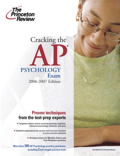 Cracking the AP Psychology Exam, 2006-2007 Edition (College Test Preparation) (9780375765292) by Princeton Review