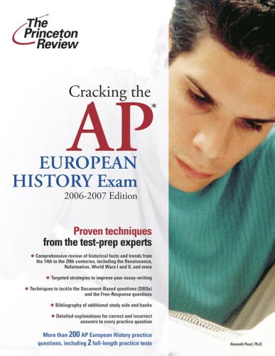 Cracking the AP European History Exam, 2006-2007 Edition (College Test Preparation) (9780375765391) by Princeton Review