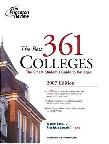 9780375765582: The Best 361 Colleges, 2007 Edition (College Admissions Guides)