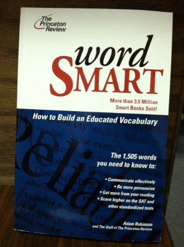 Imagen de archivo de Word Smart: Building an Educated Vocabulary (Princeton Review) a la venta por WorldofBooks