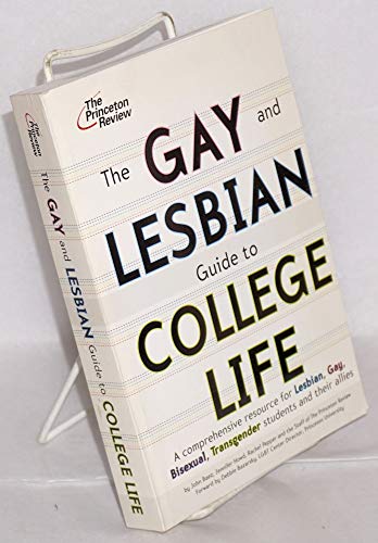 Stock image for The Gay and Lesbian Guide to College Life : A Comprehensive Resource for Lesbian, Gay, Bisexual, and Transgender Students and Their Allies for sale by Better World Books