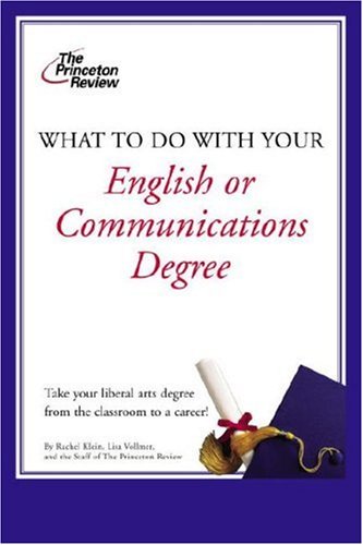 Imagen de archivo de What to Do with Your English or Communications Degree a la venta por ThriftBooks-Dallas
