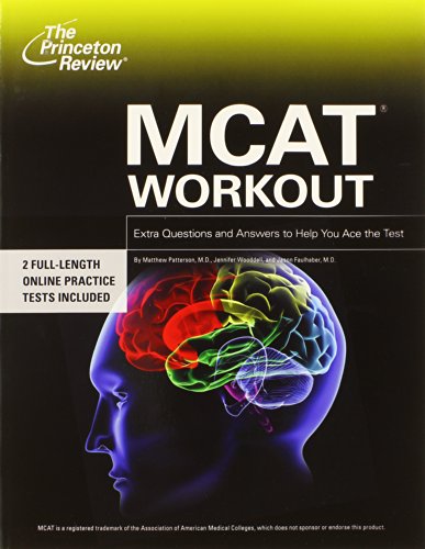 9780375766312: Princeton Review Mcat Workout: Extra Practice to Help You Ace the Test