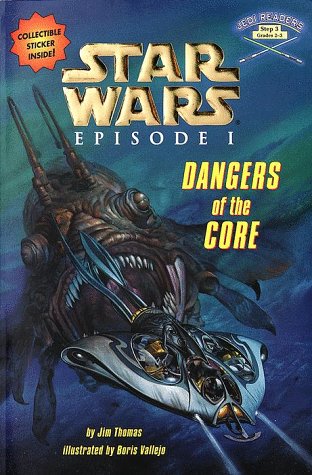 9780375800023: Star Wars Episode I: Dangers of the Core