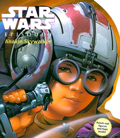9780375800122: Star Wars Episode I: Anakin Skywalker (Star Wars - Novelty Shape Books, 1)