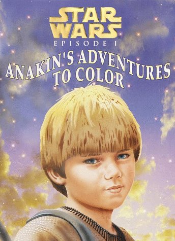 9780375800221: Anakin's Adventures to Color