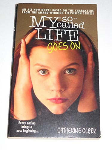 Imagen de archivo de My So-Called Life Goes On a la venta por Front Cover Books