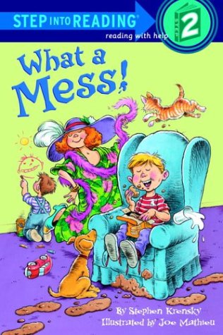 9780375802201: What a Mess (Step into Reading)