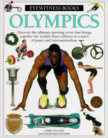 Olympics (Eyewitness) (9780375802225) by Oxlade, Chris