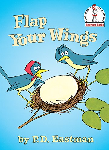 9780375802430: Flap Your Wings (Beginner Books(R))
