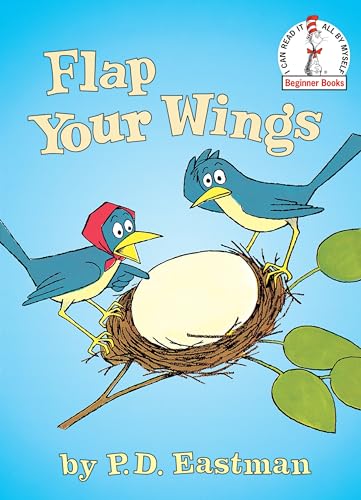 Imagen de archivo de Flap Your Wings (Beginner Books(R)) a la venta por SecondSale