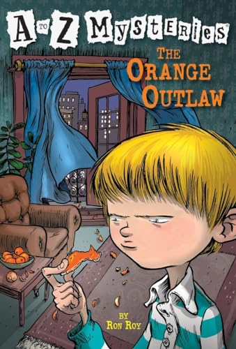 Stock image for The Orange Outlaw (A to Z Mysteries) for sale by Once Upon A Time Books