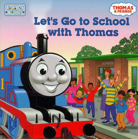Beispielbild fr Let's Go to School with Thomas zum Verkauf von ThriftBooks-Dallas