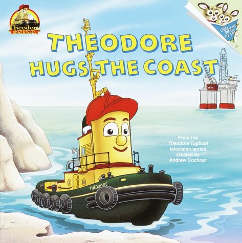 Imagen de archivo de Theodore Hugs the Coast a la venta por Better World Books: West