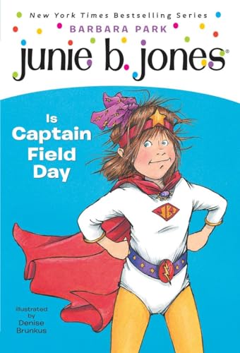 9780375802911: Junie B. Jones #16: Junie B. Jones Is Captain Field Day