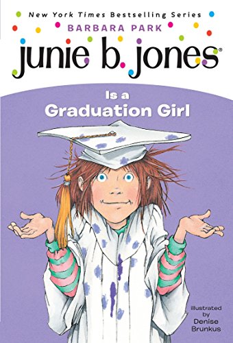 9780375802928: Junie B. Jones #17: Junie B. Jones Is a Graduation Girl