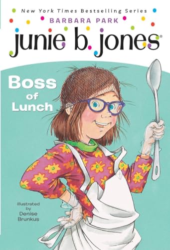 Stock image for Junie B., First Grader: Boss of Lunch (Junie B. Jones, No. 19) for sale by Save With Sam
