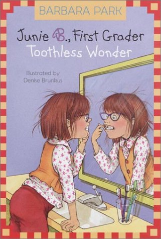 9780375802959: Toothless Wonder (Junie B., First Grader, 20)