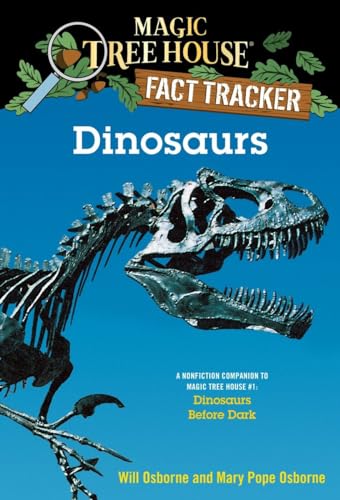 Beispielbild fr Dinosaurs: A Nonfiction Companion to Magic Tree House #1: Dinosaurs Before Dark zum Verkauf von Wonder Book