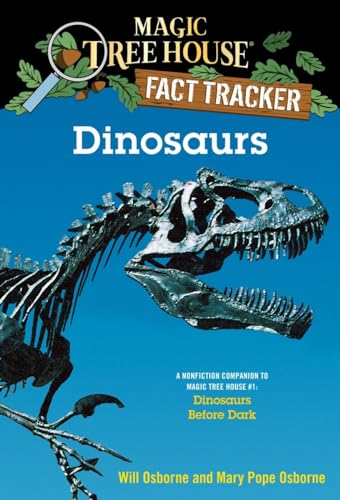 9780375802966: Dinosaurs: A Nonfiction Companion to Magic Tree House #1: Dinosaurs Before Dark (Magic Tree House (R) Fact Tracker)