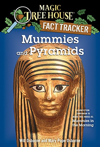 9780375802980: Mummies and Pyramids: A Nonfiction Companion to Magic Tree House #3: Mummies in the Morning