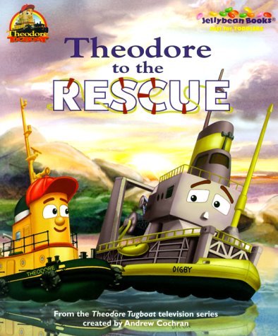 9780375803253: Theodore to the Rescue (Jellybean Books)