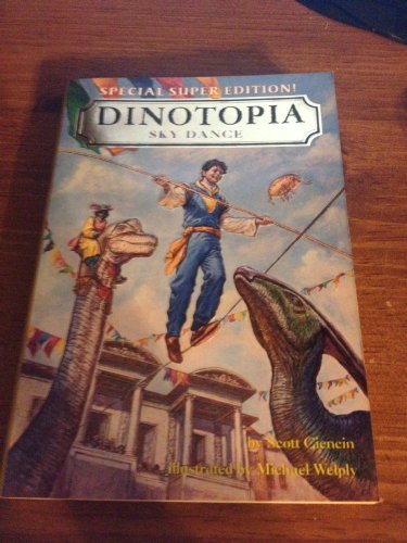 Sky Dance - Super Edition (Dinotopia(R)) (9780375804175) by Ciencin, Scott