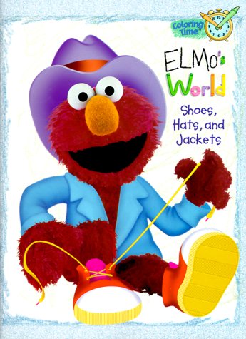 9780375804700: Elmo's World: Shoes, Hats, and Jackets (Sesame Street)