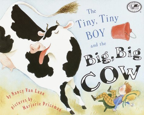 Beispielbild fr The Tiny, Tiny Boy and the Big, Big Cow zum Verkauf von ZBK Books