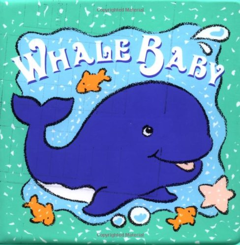 Whale Baby (Bath Book) (9780375804816) by Labrack, Joy
