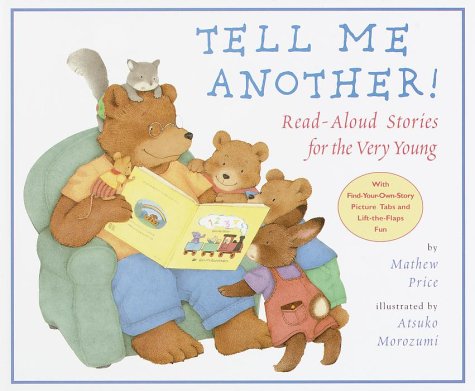 Beispielbild fr Tell Me Another!: Read-Aloud Stories for the Very Young zum Verkauf von Wonder Book