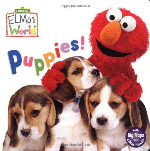 Stock image for Puppies! (Sesame Street) (Sesame Street(R) Elmos World(TM)) for sale by Your Online Bookstore