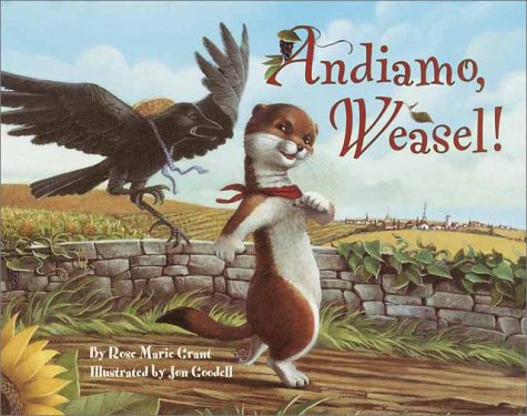 Stock image for Andiamo, Weasel! for sale by ThriftBooks-Atlanta