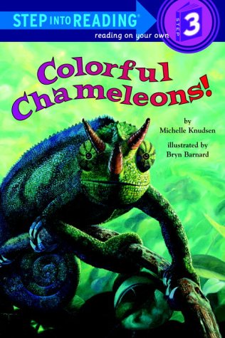 Stock image for Colorful Chameleons! (Step-Into-Reading, Step 3) for sale by Wonder Book