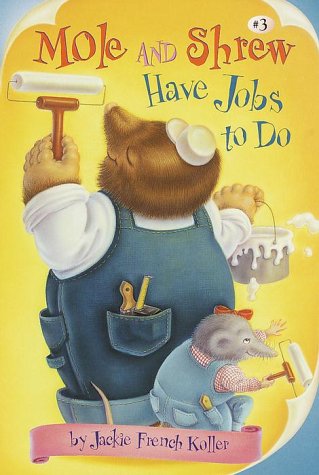 Stock image for Mole & Shrew Have Jobs To Do (Stepping Stone, paper) for sale by Your Online Bookstore