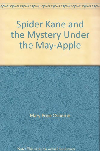 9780375809040: Title: Spider Kane and the Mystery Under the MayApple