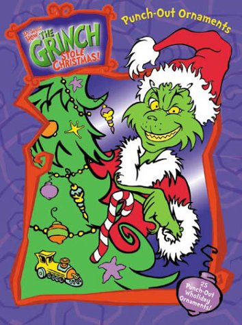 9780375810114: Dr. Suess' How the Grinch Stole Christmas: Punch-Ornaments (Punch & Play Book)