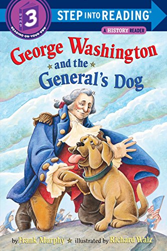 Stock image for George Washington and the General's Dog (Step-Into-Reading, Step 3) for sale by Gulf Coast Books