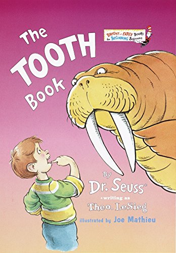 9780375810398: The Tooth Book (Bright & Early Books(r))