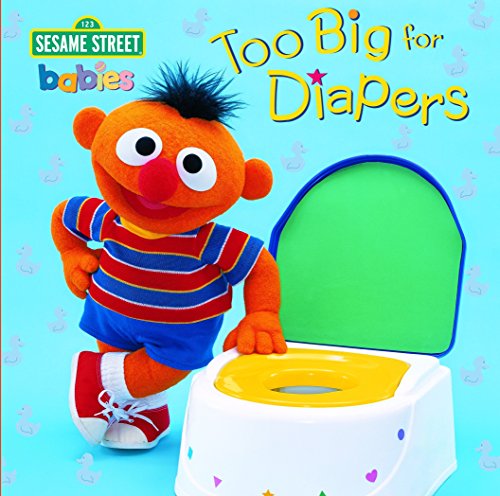 Stock image for Too Big for Diapers (Sesame Street) (Too Big Board Books) for sale by Orion Tech